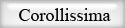 Corollissima
